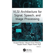 (英文圖書) VLSI Architecture for Signal Speech and Image Processing 精裝版, Apple Academic Press, 英文