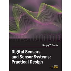 Digital Sensors and Sensor Systems: Practical Design 精裝版, Ifsa Publishing, S.L., 英文