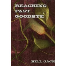 (英文圖書) Reaching Past Goodbye 平裝版, Schuler Books, 英文