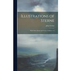 (英文圖書) Illustrations of Sterne: With Other Essays and Verses Volumes 1-2 精裝版, Legare Street Press, 英文