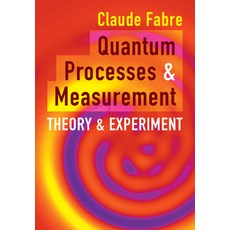 (英文圖書) Quantum Processes and Measurement 精裝版, Cambridge University Press, 英文