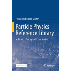 (英文圖書) Particle Physics Reference Library: Volume 1: Theory and Experiments 平裝版, Springer, 英文