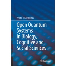 (英文圖書) Open Quantum Systems in Biology Cognitive and Social Sciences 精裝版, Springer, 英文
