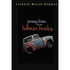 (英文圖書)Jeremy Bixtu and the Hillman Husky 平裝版, Bixtu Books, 英文