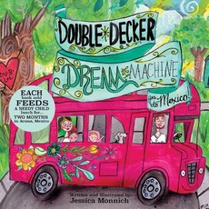 (英文圖書)Double Decker Dream Machine: Goes to Mexico 平裝版, Createspace Independent Pub..., 英文