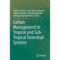 Carbon Management in Tropical and Sub-Tropical Terrestrial Systems 平裝版, Springer, 英文