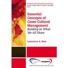 (英文圖書) Essential Concepts of Cross-Cultural Management: Building on What We All Share 平裝版, Business Expert Press, 英文