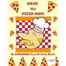 (英文圖書)Dave the Pizza Man! An AWESOME Pizza Activity Book! 平裝版, Independently Published, 英文