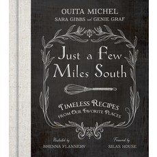 Just a Few Miles South: Timeless Recipes from Our Favorite Places 精裝版, Fireside Industries, 英文