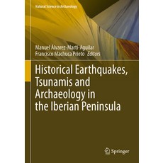(英文圖書) Historical Earthquakes Tsunamis and Archaeology in the Iberian Peninsula 平裝版, Springer, 英文