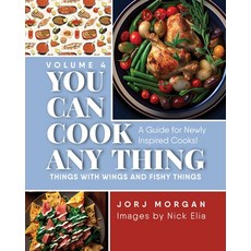 (英文圖書) You Can Cook Any Thing: Things with Wings and Fishy Things 平裝版, Warren Publishing, Inc, 英文