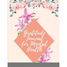 GratitudeJournal for Mental Health-Daily Gratitude Journal - Positivity Diary for a Happier You in J... 平裝版, Maxim, 英文