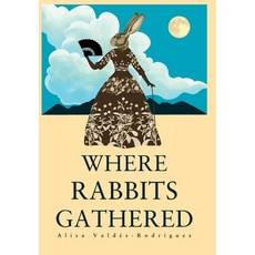 (英文圖書) Where Rabbits Gathered 精裝版, Tome Hill Press, 英文