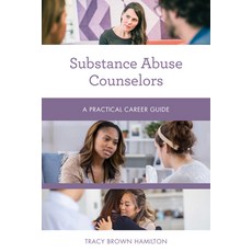 (英文圖書) Substance Abuse Counselors: A Practical Career Guide 平裝版, Rowman & Littlefield Publis..., 英文
