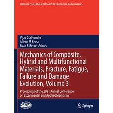 (英文圖書) Mechanics of Composite Hybrid and Multifunctional Materials Fracture Fatigue Failure and ... 平裝版, Springer, 英文