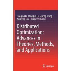 Distributed Optimization: Advances in Theories Methods and Applications 精裝版, Springer, 英文