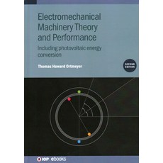 (英文圖書) Electromechanical Machinery Theory and Performance (Second Edition) 精裝版, IOP Publishing Ltd, 英文