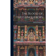 (英文圖書) The Blood of the Conquerors 精裝版, Legare Street Press, 英文