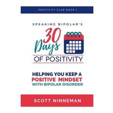 (英文圖書) Speaking Bipolar's 30 Days of Positivity 平裝版, Speaking Bipolar, 英文