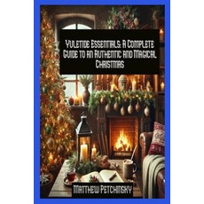 (英文圖書) Yuletide Essentials: A Complete Guide to an Authentic and Magical Christmas 平裝版, Matthew Edward Petchinsky, 英文