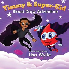(英文圖書)Timmy and SuperKid Blood Draw Adventure 平裝版, Independently Published, 英文