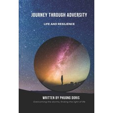(英文圖書) Journey through Adversity: Life and Resilience 平裝版, Independently Published, 英文