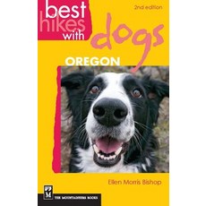 (英文圖書) Best Hikes with Dogs Oregon: 2nd Edition 平裝版, Mountaineers Books, 英文