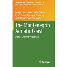 (英文圖書) The Montenegrin Adriatic Coast: Marine Chemistry Pollution 精裝版, Springer, 英文