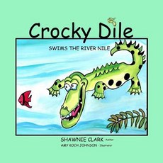 (英文圖書)Crocky Dile 平裝版, Createspace Independent Pub..., 英文