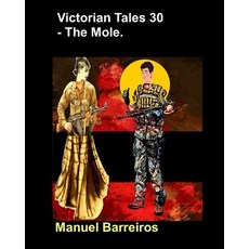 (英文圖書) Victorian Tales 30 - The Mole. 平裝版, Independently Published, 英文