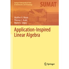 (英文圖書) Application-Inspired Linear Algebra 平裝版, Springer, 英文