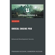 (英文圖書) Unreal Engine Pro: Advanced Development Secrets 平裝版, Sonar Publishing, 英文