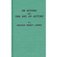 (英文圖書) On Actors and the Art of Acting 精裝版, Praeger, 英文