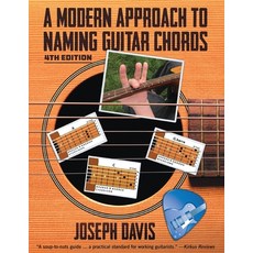 (英文圖書) A Modern Approach to Naming Guitar Chords Ed. 4 平裝版, Gatekeeper Press, 英文
