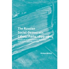(英文圖書) The Russian Social-Democratic Labour Party 1899‒1904: Documents of the 'Economist' Opp... 精裝版, Brill, 英文