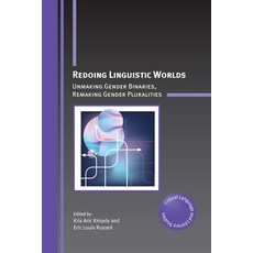 (英文圖書) Redoing Linguistic Worlds: Unmaking Gender Binaries Remaking Gender Pluralities 平裝版, Multilingual Matters Limited, 英文