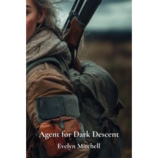 (英文圖書) Agent for Dark Descent 平裝版, Evelyn Mitchell, 英文