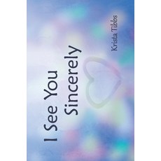I See You Sincerely 平裝版, Friction Publishing, 英文