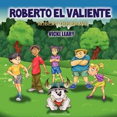 (英文圖書)Roberto El Valiente: Robert the Brave 平裝版, Outskirts Press, 英文