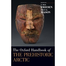 (英文圖書) Oxford Handbook of the Prehistoric Arctic 精裝版, Oxford University Press, USA, 英文
