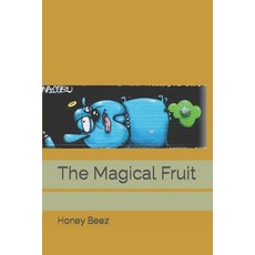 (英文圖書)The Magical Fruit 平裝版, Independently Published, 英文