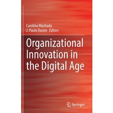 (英文圖書) Organizational Innovation in the Digital Age 精裝版, Springer, 英文