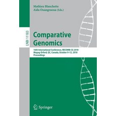 Comparative Genomics: 16th International Conference Recomb-CG 2018 Magog-Orford Qc Canada Octob... 平裝版, Springer, 英文