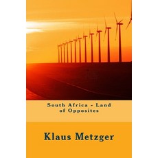 (英文圖書) South Africa - Land of Opposites 平裝版, Createspace Independent Pub..., 英文