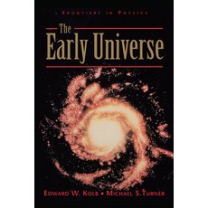 The Early Universe 精裝版, CRC Press, 英文