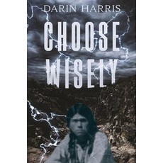 (英文圖書)Choose Wisely 平裝版, Poppadoc Press, 英文