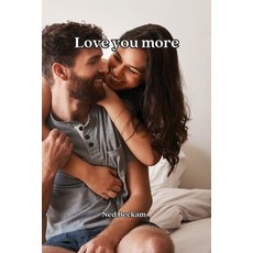 (英文圖書) Love you more 平裝版, Ned Beckam, 英文