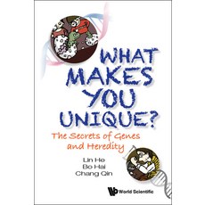 What Makes You Unique?: The Secrets of Genes and Heredity 精裝版, World Scientific Publishing..., 英文