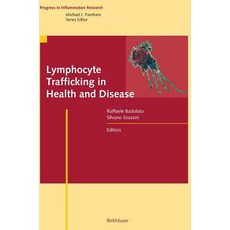 Lymphocyte Trafficking in Health and Disease 精裝版, Birkhauser, 英文