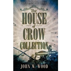 (英文圖書) The House Of Crow Collection: The Complete Series 精裝版, Next Chapter, 英文